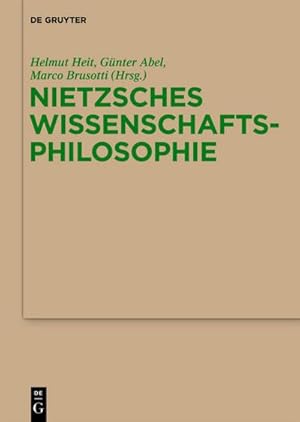 Bild des Verkufers fr Nietzsches Wissenschaftsphilosophie : Hintergrnde, Wirkungen und Aktualitt zum Verkauf von AHA-BUCH GmbH