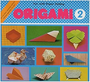 Origami 2: Fun With Paper Folding
