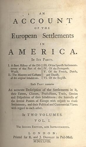 An Account of the European Settlements in America. Second Edition. (1758)(2 Volumes)