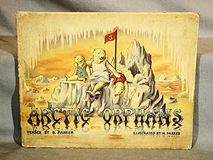 Arctic Orphans. First edition