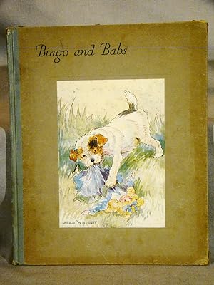 Bingo and Babs a Picture Story. 10 full page color illustrations of dogs by Alan Wright, 1919.