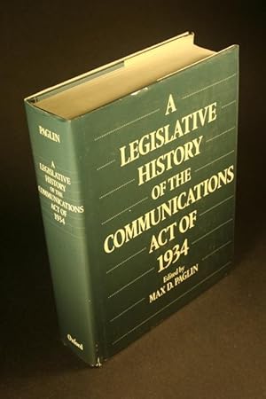 Bild des Verkufers fr A Legislative history of the Communications Act of 1934. zum Verkauf von Steven Wolfe Books