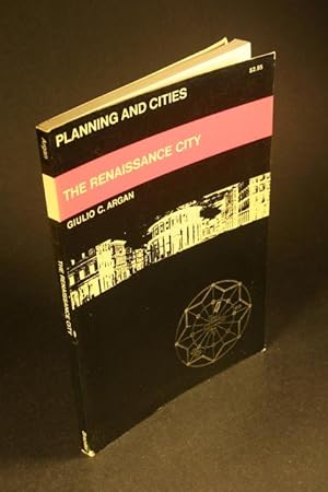 Seller image for The Renaissance City. Translated by Susan Edna Bassnett for sale by Steven Wolfe Books