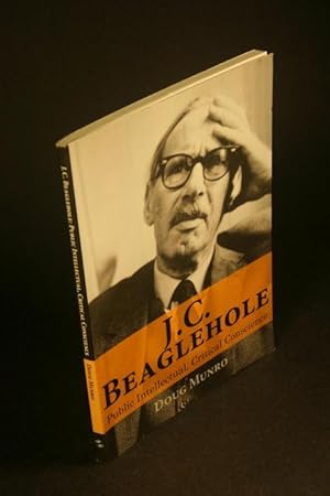 Seller image for J.C. Beaglehole : Public, intellectual, critical conscience. for sale by Steven Wolfe Books