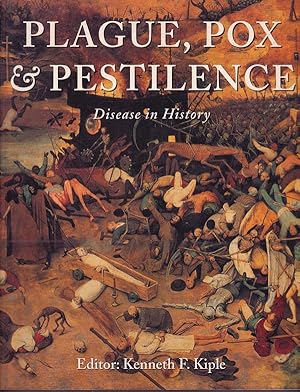 Seller image for Plague, Pox and Pestilence - Disease in History for sale by Badger Books