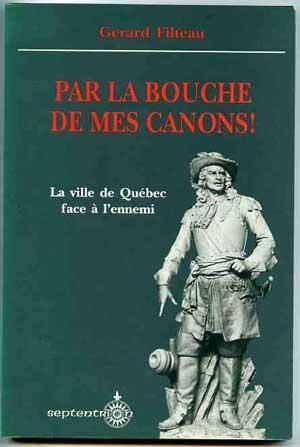 Par la bouche de mes canons!