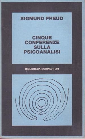 CINQUE CONFERENZE SULLA PSICOANALISI