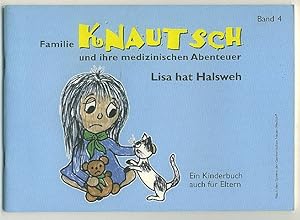 Familie Knautsch und ihre medizinischen Abenteuer B. 4 Lisa hat Halsweh