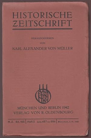Historische Zeitschrift Bd. 165, Heft 3.,Seite 457 - 684 (1941)