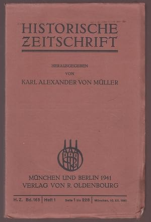 Historische Zeitschrift Bd. 165, Heft 1.,Seite 1 - 228 (1941)