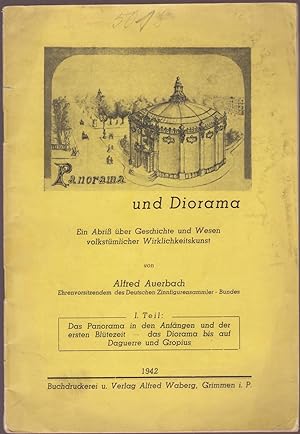 Panorama und Diorama - Ein Abriß über Geschichte und Wesen volkstümlicher Wirklichkeitskunst Teil...