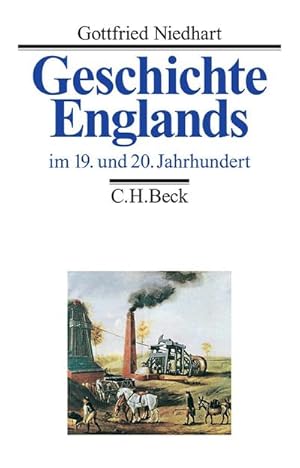 Bild des Verkufers fr Geschichte Englands Bd. 3: Im 19. und 20. Jahrhundert zum Verkauf von AHA-BUCH GmbH