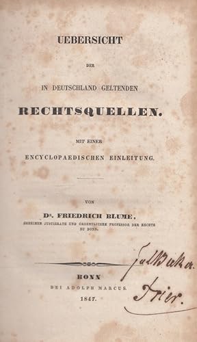 Übersicht der in Deutschland geltenden Rechtsquellen. Mit einer encyclopaedischen Einleitung