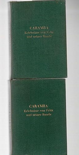 Caramba. Erlebnisse von Fritz und seiner Bande. 2 Bände.