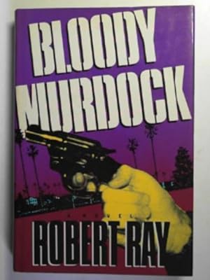 Seller image for Bloody Murdock for sale by Cotswold Internet Books