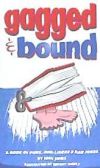 Seller image for Gagged and Bound: A Book of Puns, One-Liners and Dad Jokes for sale by Agapea Libros