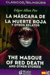 La mascara de la muerte roja y otros relatos / The masque of the red death and other stories