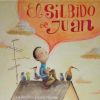 Seller image for El silbido de Juan for sale by AG Library