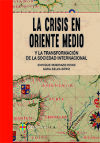 Imagen del vendedor de La crisis en Medio Oriente y la transformacin de la sociedad internacional a la venta por AG Library