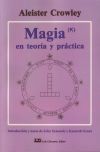 Magia, en teoría y práctica