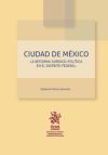 Seller image for Ciudad de Mxico La reforma jurdico-poltica en el distrito federal for sale by AG Library