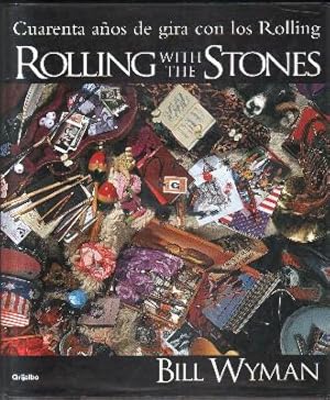 Image du vendeur pour CUARENTA AOS DE GIRA CON LOS ROLLING. ROLLING WTH THE STONES. mis en vente par Librera Raimundo