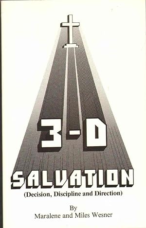 Immagine del venditore per 3-D SALVATION (Decision, Discipline and Direction) venduto da The Avocado Pit