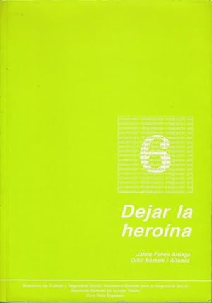 Image du vendeur pour DEJAR LA HERONA (Vivencias, contenidos y circunstancias de los procesos de recuperacin) mis en vente par Librera Vobiscum