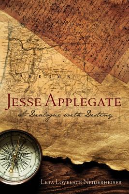 Bild des Verkufers fr Jesse Applegate: A Dialog with Destiny (Paperback or Softback) zum Verkauf von BargainBookStores