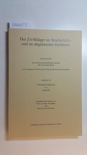 Bild des Verkufers fr Der Zivilklger im Strafbefehls- und im abgekrzten Verfahren zum Verkauf von Gebrauchtbcherlogistik  H.J. Lauterbach