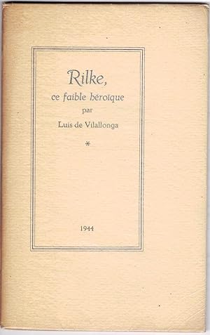 Rilke ce faible héroïque. Frontispice dessiné par E.A. Hof.