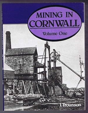 Imagen del vendedor de Mining in Cornwall, 1850-1960, Volume One a la venta por Bailgate Books Ltd