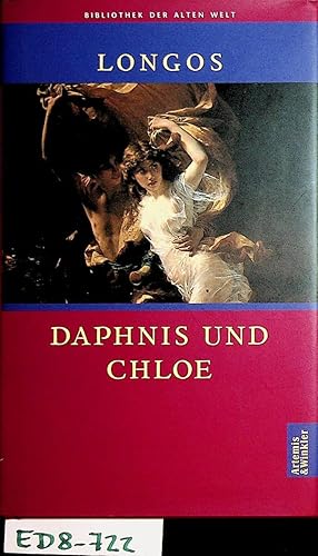 Bild des Verkufers fr Daphnis und Chloe. bers. von Friedrich Jacobs, mit einem Nachw. von Niklas Holzberg zum Verkauf von ANTIQUARIAT.WIEN Fine Books & Prints