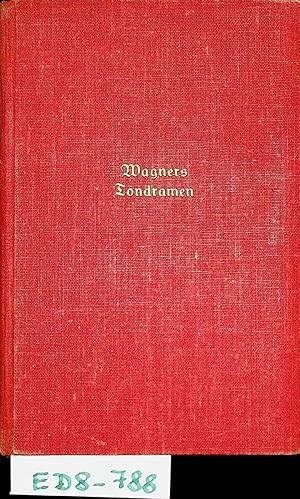 Bild des Verkufers fr Richard Wagners Tondramen. Mit Wagners Bildnis. 1. Band: Rienzi. Der fliegende Hollnder. Tannhuser. Lohengrin. Tristan und Isolde. Die Meistersinger von Nrnberg. zum Verkauf von ANTIQUARIAT.WIEN Fine Books & Prints