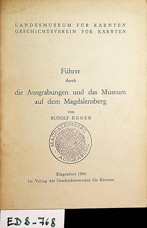 Bild des Verkufers fr Fhrer durch die Ausgrabungen und das Museum auf dem Magdalensberg. zum Verkauf von ANTIQUARIAT.WIEN Fine Books & Prints