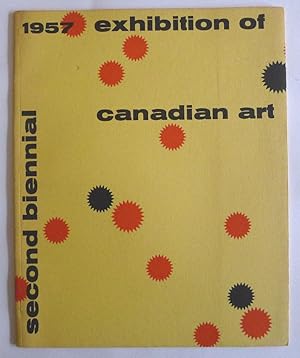 Second Biennial 1957 exhibition of Canadian Art.