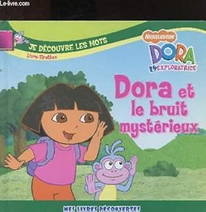 Image du vendeur pour Dora l'exploratrice : Dora et le bruit mystrieux mis en vente par Le-Livre