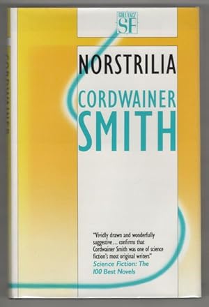 Image du vendeur pour Norstrilia by Cordwainer Smith (First UK Edition) Gollancz SF mis en vente par Heartwood Books and Art