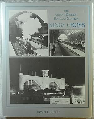 The Great British Railway Station: Kings Cross