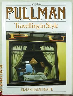 Pullman: Travelling in Style