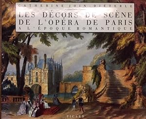 Seller image for LES DECORS DE SCENE DE L'OPERA DE PARIS A L'EPOQUE ROMANTIQUE. for sale by H.L. Mendelsohn, Fine European Books