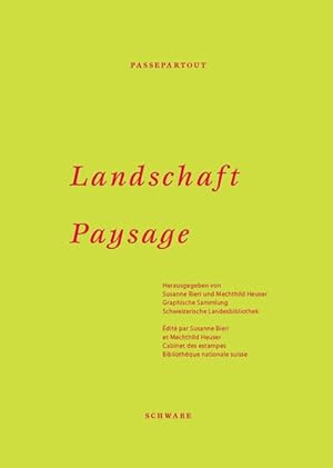 Bild des Verkufers fr Passepartout Landschaft /Paysage: Graphische Sammlung Schweizerische Landesbibliothek zum Verkauf von Wissenschaftl. Antiquariat Th. Haker e.K