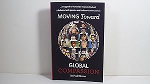 Seller image for Moving Toward Global Compassion for sale by Gene The Book Peddler