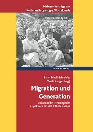 Bild des Verkufers fr Migration und Generation : Volkskundlich-ethnologische Perspektiven auf das stliche Europa zum Verkauf von AHA-BUCH GmbH