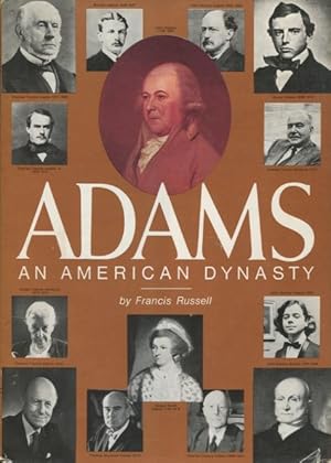 Seller image for Adams An American Dynasty for sale by Kenneth A. Himber