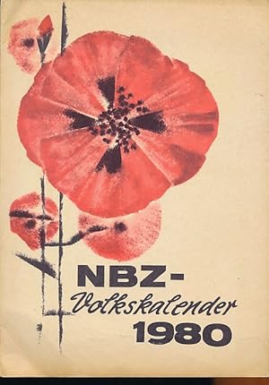 Bild des Verkufers fr NBZ-Volkskalender 1980. zum Verkauf von Fundus-Online GbR Borkert Schwarz Zerfa
