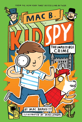 Immagine del venditore per The Impossible Crime (Mac B., Kid Spy #2) (Hardback or Cased Book) venduto da BargainBookStores