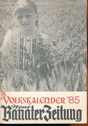 Bild des Verkufers fr Volkskalender 1985. Neue Banater Zeitung. zum Verkauf von Fundus-Online GbR Borkert Schwarz Zerfa