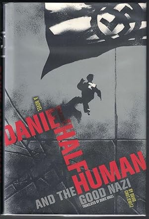 Seller image for Daniel Half Human and the Good Nazi for sale by Cleveland Book Company, ABAA