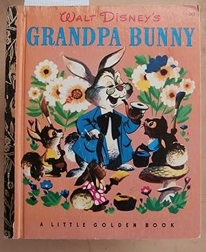 Seller image for Waly Disney's Grandpa Bunny - A Little Golden Book No.D12 for sale by Laura Books